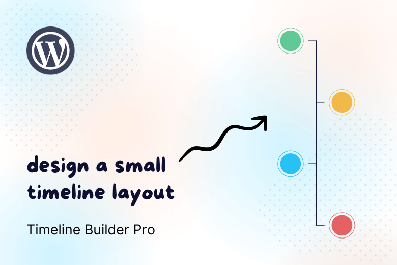 Design a Small Timeline Layout