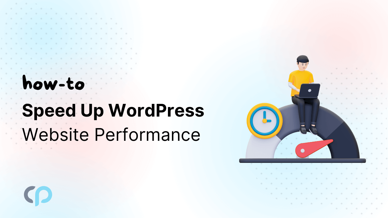 Speed Up WordPress Website Performance